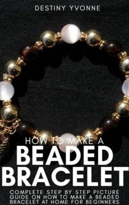 How to Make a Beaded Bracelet