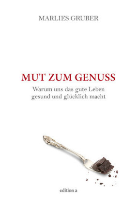 Mut zum Genuss