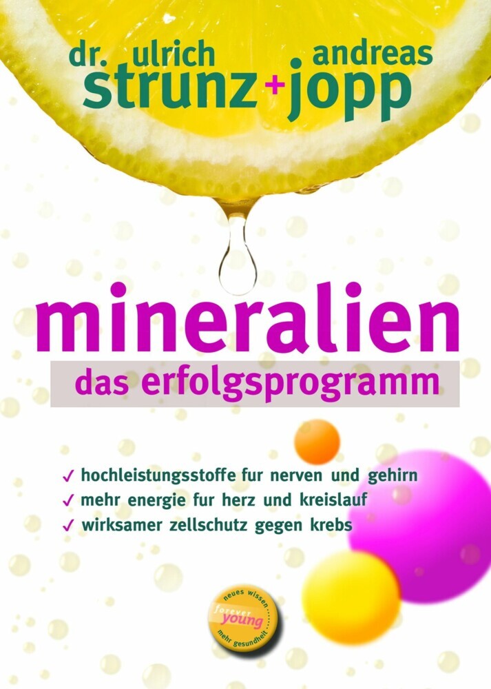 Mineralien - Das Erfolgsprogramm. Besser schlafen. Mehr Energie. Hohen Blutdruck, Migräne, Hashimoto verbessern. Seltener Diabetes und Osteoporose. Mineralien -Das Geheimnis der basischen Ernährung. main product photo