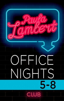 Paula Lambert - Office Nights 5-8
