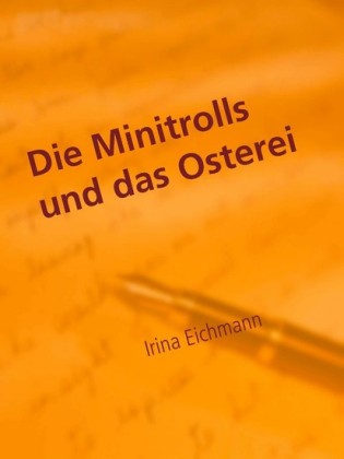 Die Minitrolls und das Osterei