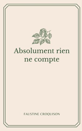 Absolument rien ne compte