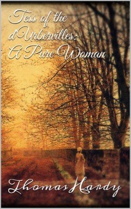Tess of the d&apos;Urbervilles: A Pure Woman
