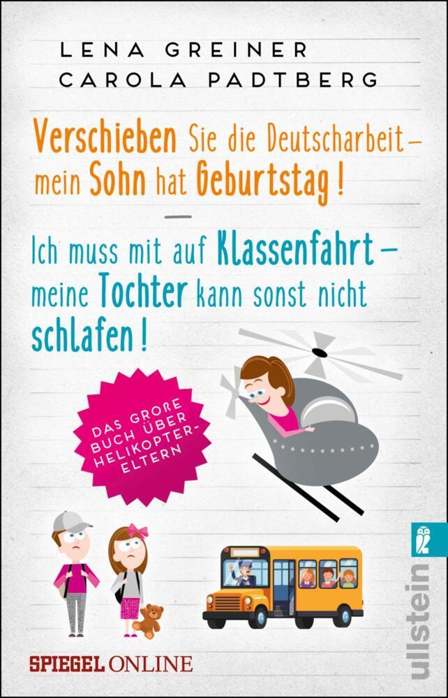 Verschieben Sie die Deutscharbeit - mein Sohn hat Geburtstag & Ich muss mit auf Klassenfahrt - meine Tochter kann sonst nicht schlafen main product photo