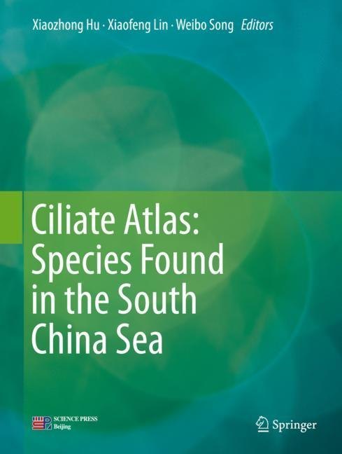 Ciliate Atlas: Species Found in the South China Sea main product photo