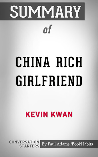 Summary of China Rich Girlfriend: A Novel: Conversation Starters main product photo