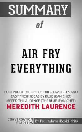 Summary of Air Fry Everything