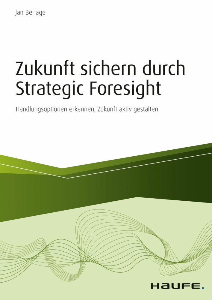 Zukunft sichern durch Strategic Foresight main product photo