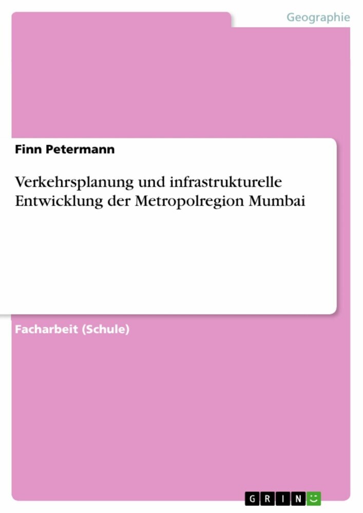Verkehrsplanung und infrastrukturelle Entwicklung der Metropolregion Mumbai main product photo
