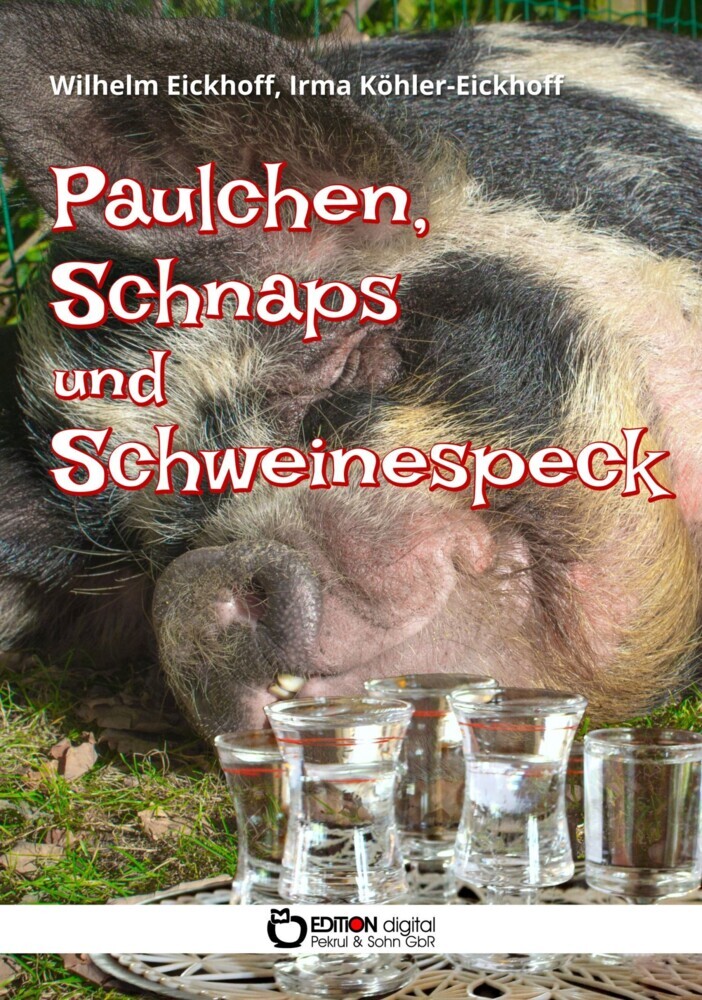 Paulchen, Schnaps und Schweinespeck main product photo