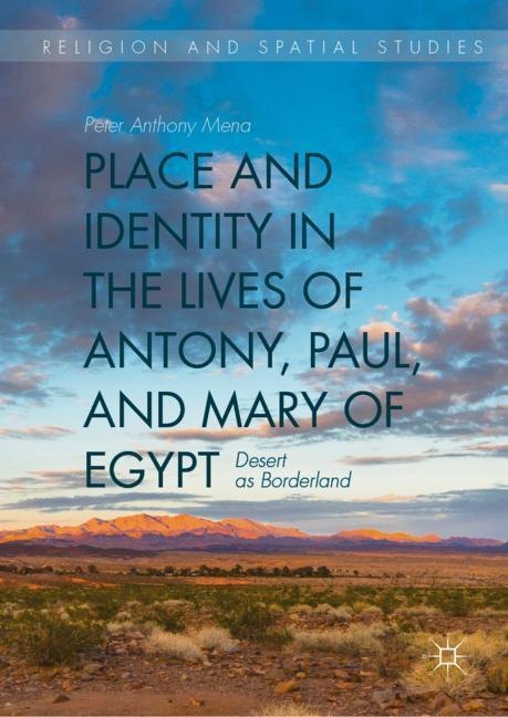 Place and Identity in the Lives of Antony, Paul, and Mary of Egypt main product photo