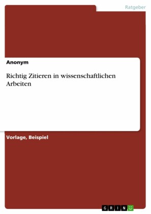Richtig Zitieren in wissenschaftlichen Arbeiten