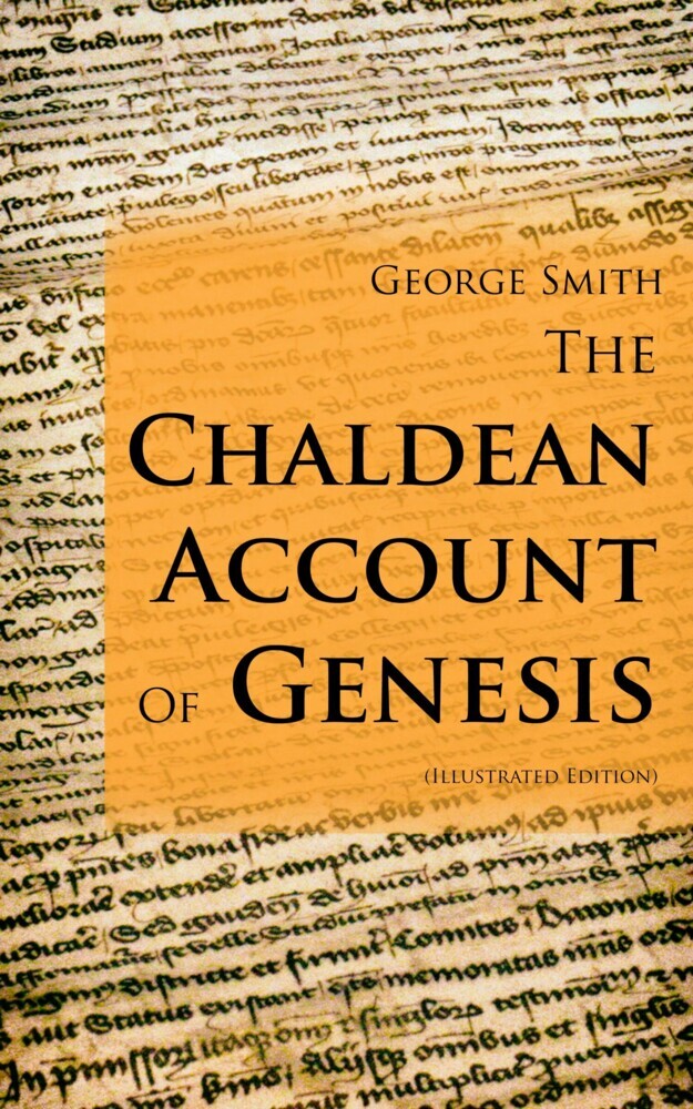 The Chaldean Account Of Genesis (Illustrated Edition) main product photo