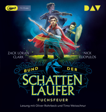 Bund der Schattenläufer - Teil 1: Fuchsfeuer, 1 Audio-CD, 1 MP3