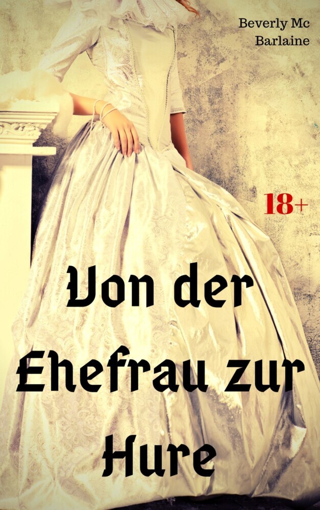 Von der Ehefrau zur Hure main product photo