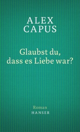 Glaubst du, dass es Liebe war?