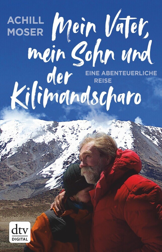 Mein Vater, mein Sohn und der Kilimandscharo main product photo