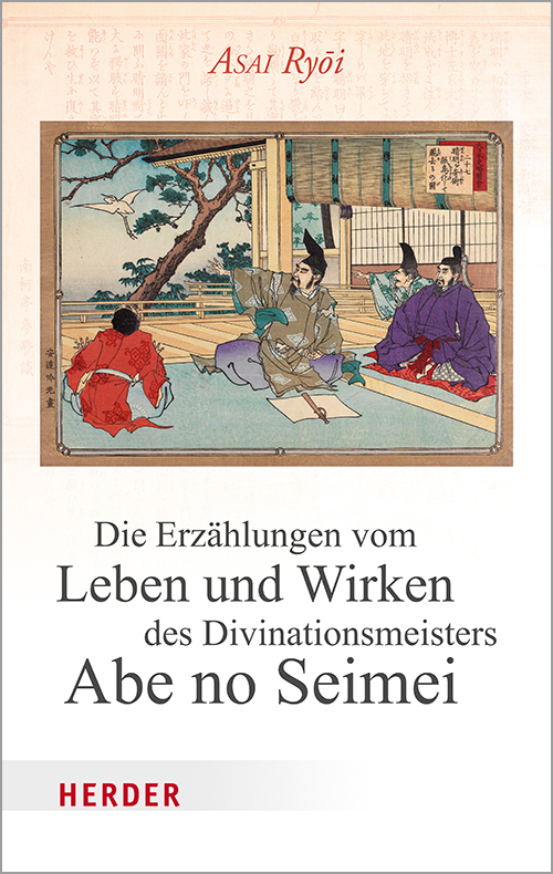Die Erzählungen vom Leben und Wirken des Divinationsmeisters Abe no Seimei main product photo