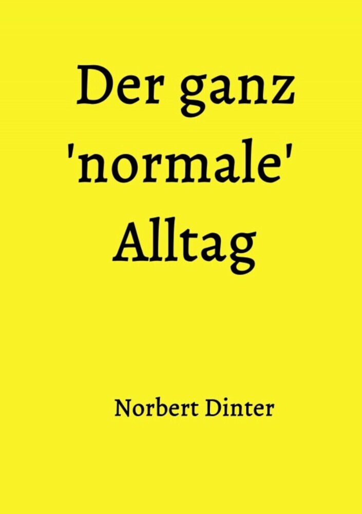 Der ganz 'normale' Alltag main product photo