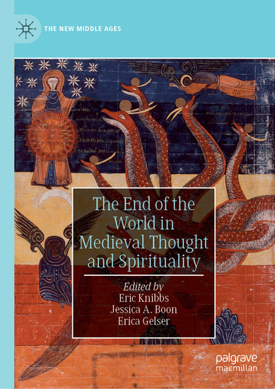 The End of the World in Medieval Thought and Spirituality main product photo