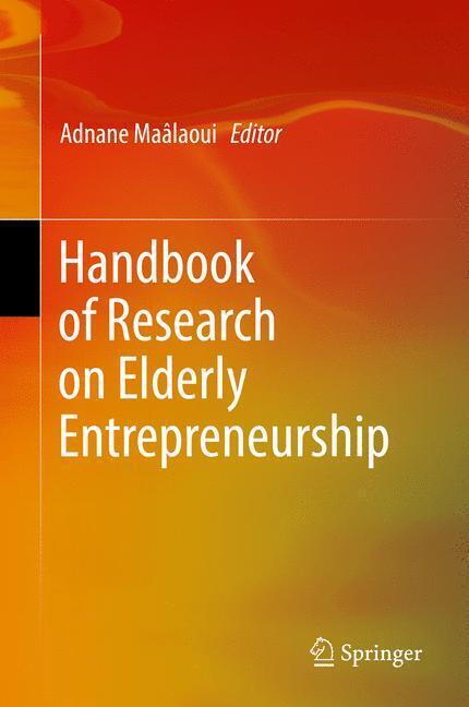 Handbook of Research on Elderly Entrepreneurship main product photo