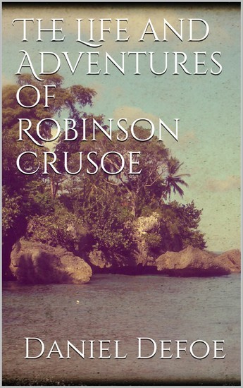 The Life and Adventures of Robinson Crusoe main product photo