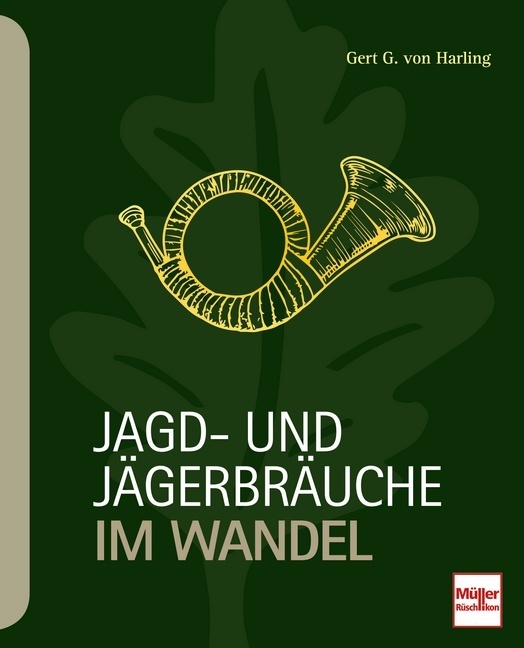 Jagd- und Jägerbräuche im Wandel main product photo