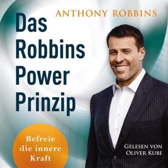 Das Robbins Power Prinzip, 3 Audio-CD, 3 MP3