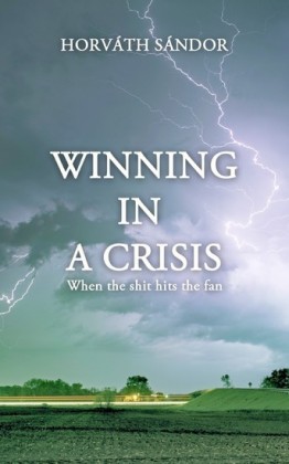 Winning in a Crisis