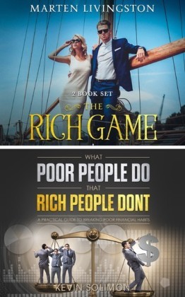 The Rich Game - What Poor People Do That Rich People Don't