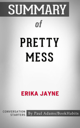 Summary of Pretty Mess
