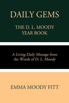 Daily Gems: The D. L. Moody Year Book