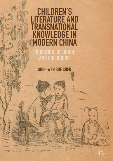 Children's Literature and Transnational Knowledge in Modern China main product photo
