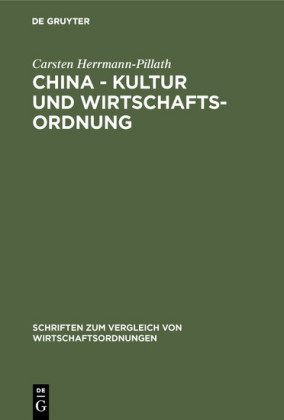 China - Kultur und Wirtschaftsordnung