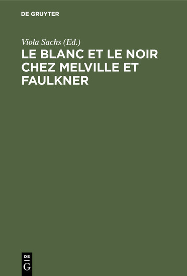 Le Blanc et le Noir chez Melville et Faulkner main product photo