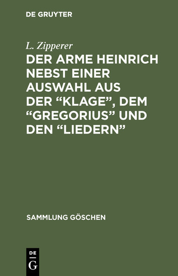 Der arme Heinrich nebst einer Auswahl aus der 'Klage', dem 'Gregorius' und den 'Liedern' main product photo