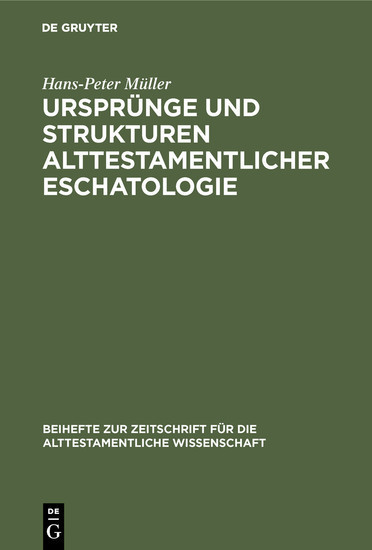 Ursprünge und Strukturen alttestamentlicher Eschatologie main product photo