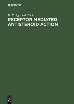 Receptor Mediated Antisteroid Action