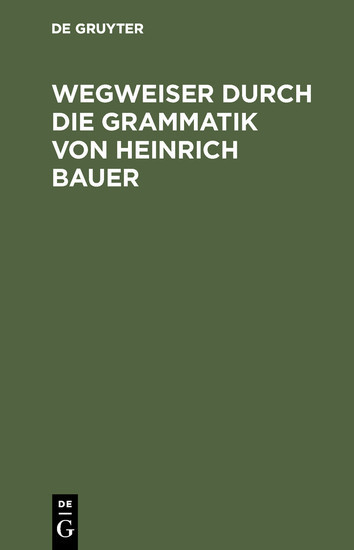 Wegweiser durch die Grammatik von Heinrich Bauer main product photo