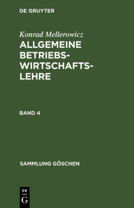 Allgemeine Betriebswirtschaftslehre. Band 4