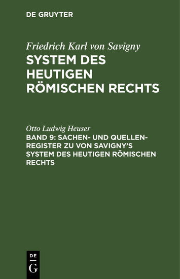 Sachen- und Quellen-Register zu von Savigny's System des heutigen römischen Rechts main product photo