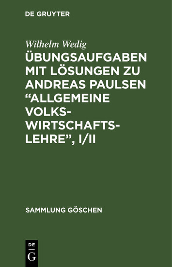 Übungsaufgaben mit Lösungen zu Andreas Paulsen 'Allgemeine Volkswirtschaftslehre', I/II main product photo