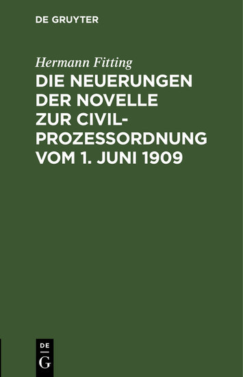 Die Neuerungen der Novelle zur Civilprozeßordnung vom 1. Juni 1909 main product photo