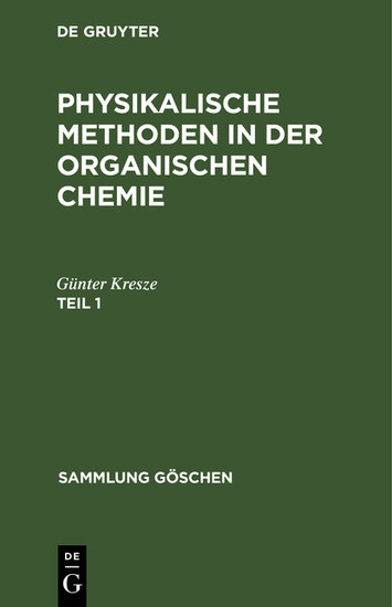 Physikalische Methoden in der organischen Chemie. Teil 1 main product photo