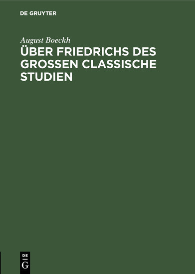Über Friedrichs des Grossen Classische Studien main product photo