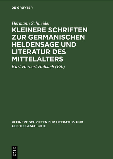 Kleinere Schriften zur germanischen Heldensage und Literatur des Mittelalters main product photo
