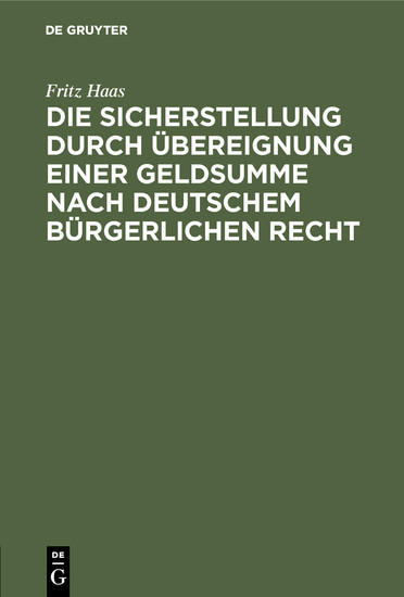 Die Sicherstellung durch Übereignung einer Geldsumme nach deutschem bürgerlichen Recht main product photo