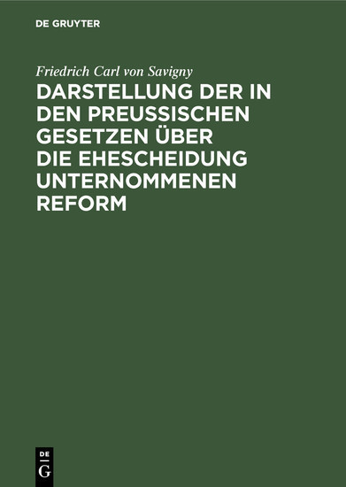 Darstellung der in den Preußischen Gesetzen über die Ehescheidung unternommenen Reform main product photo