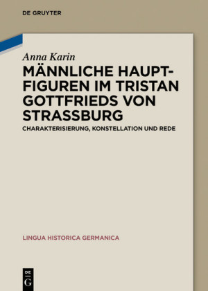 Männliche Hauptfiguren im 'Tristan' Gottfrieds von Straßburg