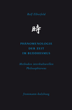 Phänomenologie der Zeit im Buddhismus